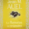 HIJOS DE LA TIERRA, LOS: LAS LLANURAS DEL TRANSITO (VOL. 4) [RUSTICA]