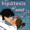 HIPOTESIS DEL AMOR, LA [BOLSILLO]