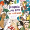 HISTORIA DEL ARTE EN FEMENINO [RUSTICA]