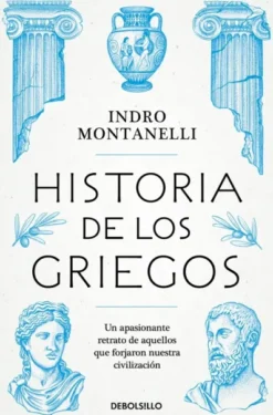 HISTORIA DE LOS GRIEGOS [BOLSILLO]
