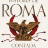 HISTORIA DE ROMA CONTADA PARA ESCEPTICOS [BOLSILLO]