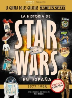 HISTORIA DE STAR WARS EN ESPAÑA (1977-1998) [ESTUCHE CARTONE]