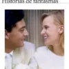 HISTORIAS DE FANTASMAS [RUSTICA]