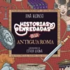 HISTORIAS ENREDADAS EN LA ANTIGUA ROMA [RUSTICA]