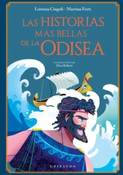 HISTORIAS MAS BELLAS DE LA ODISEA, LAS [CARTONE]