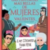 HISTORIAS MÁS BELLAS SOBRE MUJERES VALIENTES, LAS [CARTONE]