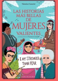 HISTORIAS MÁS BELLAS SOBRE MUJERES VALIENTES, LAS [CARTONE]