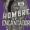 HOMBRE ENCANTADOR, UN (STRANGER TIMES 2) [RUSTICA]