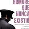 HOMBRE QUE NUNCA EXISTIO, EL [RUSTICA]