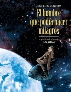 HOMBRE QUE PODIA HACER MILAGROS, EL [CARTONE]