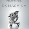HOMINE EX MACHINA [RUSTICA]