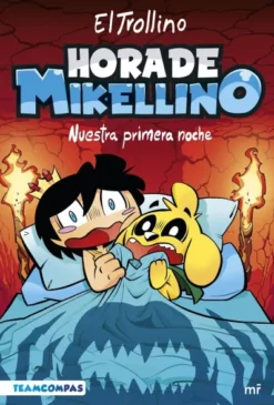 HORA DE MIKELLINO 1: NUESTRA PRIMERA NOCHE [CARTONE]