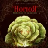 HORROR: REBELION EN LA HUERTA [CARTONE]