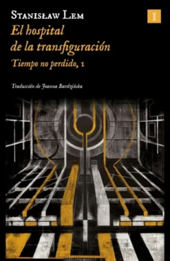 HOSPITAL DE LA TRANSFIGURACION, EL (TIEMPO NO PERDIDO 1) [RUSTICA]
