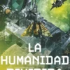 HUMANIDAD DIVIDIDA, LA (LA VIEJA GUARDIA 5) [BOLSILLO]