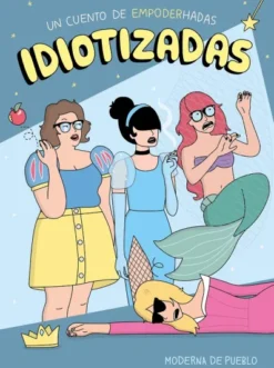 IDIOTIZADAS [RUSTICA]