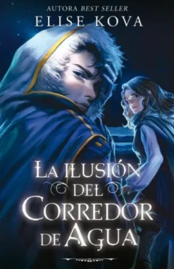 ILUSION DEL CORREDOR DE AGUA, LA (EL DESPERTAR DE LA BRUJA DEL AIRE 4) (EJEMPLAR FIRMADO POR SU AUTORA) [RUSTICA]
