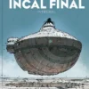 INCAL FINAL (EDICION INTEGRAL) [CARTONE]