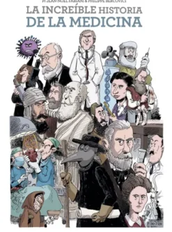 INCREIBLE HISTORIA DE LA MEDICINA, LA [CARTONE]