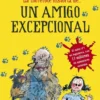 INCREIBLE HISTORIA DE, LA: UN AMIGO EXCEPCIONAL [CARTONE]