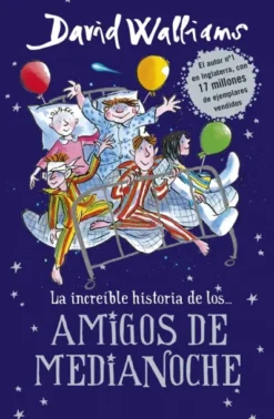 INCREIBLE HISTORIA DE LOS AMIGOS DE MEDIANOCHE, LA [CARTONE]