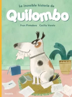 INCREIBLE HISTORIA DE QUILOMBO, LA [CARTONE]