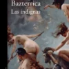 INDIGNAS, LAS [RUSTICA]