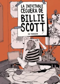 INEVITABLE CEGUERA DE BILLIE SCOTT, LA [RUSTICA]