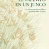 INFINITO EN UN JUNCO, EL [CARTONE]