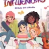 INFLUENCERS, LAS Nº02: EL RETO DE LIKEME [RUSTICA]