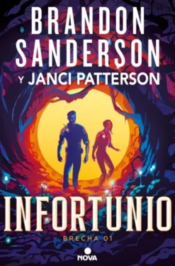 INFORTUNIO (TRILOGIA DE LA BRECHA 1) [RUSTICA]