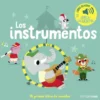 INSTRUMENTOS, LOS: MI PRIMER LIBRO DE SONIDOS [CARTONE]
