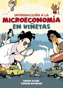 INTRODUCCION A LA MICROECONOMIA EN VIÑETAS [RUSTICA]
