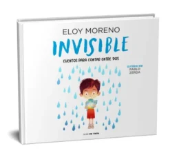 INVISIBLE (CUENTOS PARA CONTAR ENTRE DOS) [CARTONE]