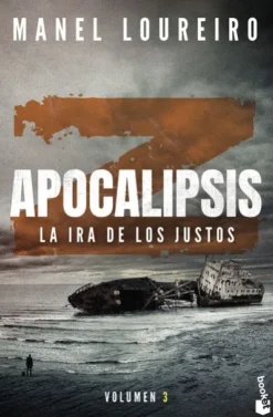 IRA DE LOS JUSTOS, LA (APOCALIPSIS Z VOL.3) [BOLSILLO]