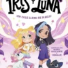 IRIS Y LUNA Nº01: ¡UN COLE LLENO DE MAGIA! [RUSTICA]