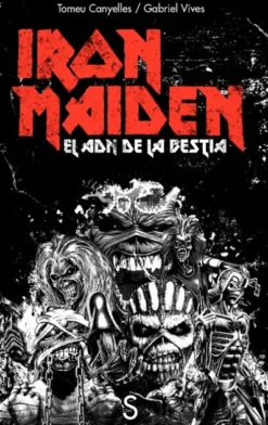 IRON MAIDEN: EL ADN DE LA BESTIA [RUSTICA]