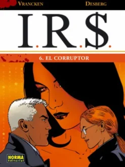 I.R.S. Nº06: EL CORRUPTOR [CARTONE]