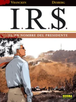 I.R.S. Nº12: EN NOMBRE DEL PRESIDENTE [CARTONE]