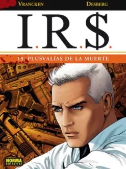 I.R.S. Nº15: PLUSVALIAS DE LA MUERTE [CARTONE]