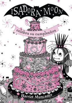 ISADORA MOON Nº03: CELEBRA SU CUMPLEAÑOS (EDICION ESPECIAL) [CARTONE]