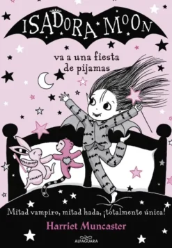 ISADORA MOON: VA A UNA FIESTA DE PIJAMAS [RUSTICA]