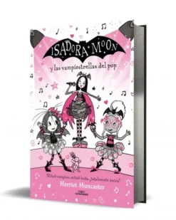 ISADORA MOON Y LAS VAMPIESTRELLAS DEL POP (GRANDES HISTORIAS DE ISADORA MOON VOL.8) [CARTONE]