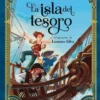 ISLA DEL TESORO, LA (VERSION INFANTIL ADAPTADA) [CARTONE]