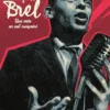 JACQUES BREL: UNA VIDA EN MIL COMPASES [CARTONE]