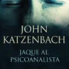 JAQUE AL PSICOANALISTA (EL PSICOANALISTA 2) [CARTONE]