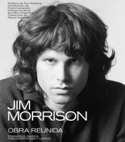 JIM MORRISON: OBRA REUNIDA [CARTONE]