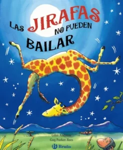 JIRAFAS NO PUEDEN BAILAR, LAS [CARTONE]
