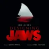 JOE ALVES DESIGNING JAWS [CARTONE]