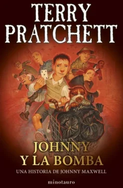 JOHNNY MAXWELL Nº03: JOHNNY Y LA BOMBA [RUSTICA]